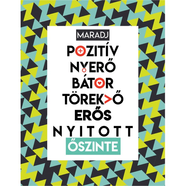 Maradj pozitív - 35x45 cm - Vászonkép