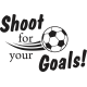 Shoot for your goals - Falmatrica / Faltetoválás
