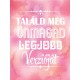 Találd meg Önmagad