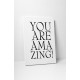 You Are Amazing