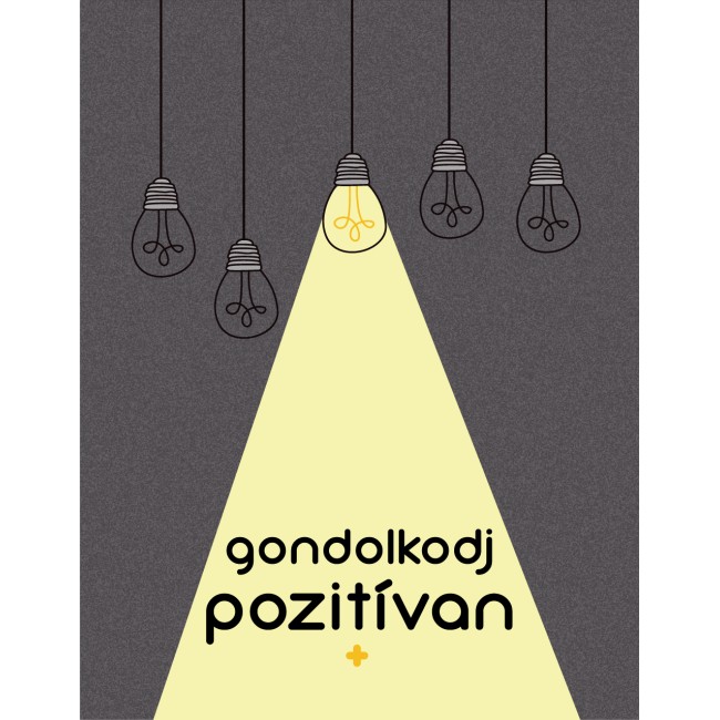 Gondolkodj pozitívan - 35x45 cm - Vászonkép