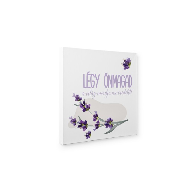 Légy Önmagad - 60x65 - Vászonkép